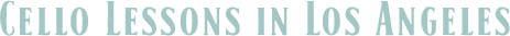 Cello Lessons Los Angeles Cello Lessons Los Angeles